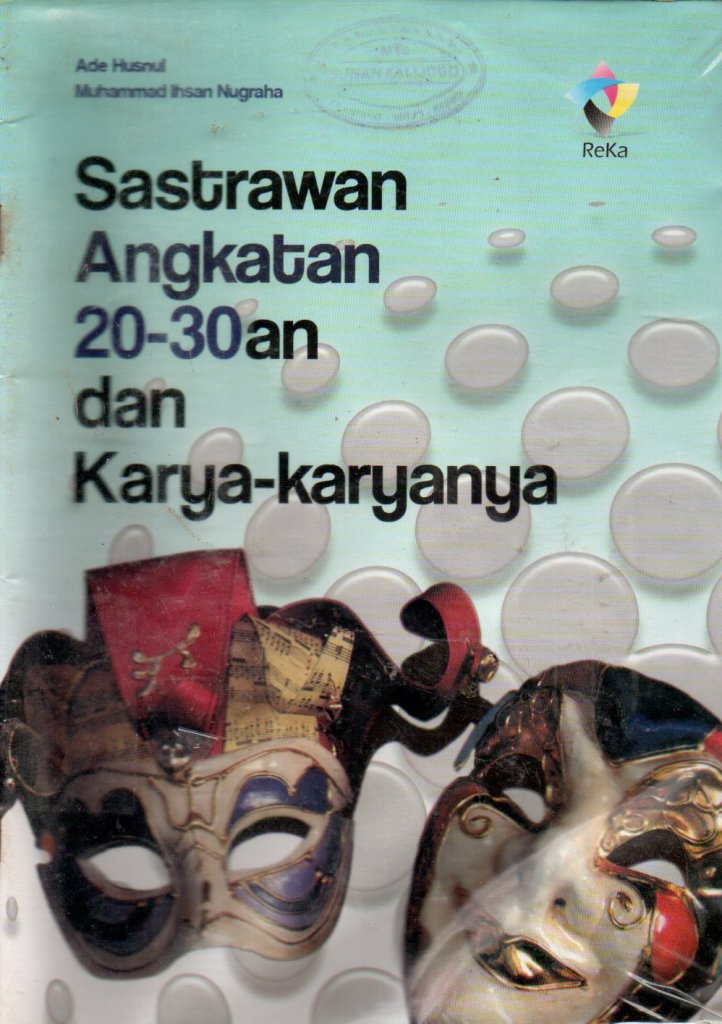 SASTRAWAN ANGKATAN 20-30AN DAN KARYA-KARYANYA