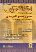 TERJEMAH TUHFATUL AHWADZI Syarah Matan Sunan At Turmudzi HAL-HAL YANG BERKAITAN DENGAN SHALAT Jilid 2
