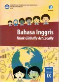 Bahasa Inggris Think Globally Act Locally IX
