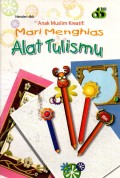 ANAK MUSLIM KREATIF: MARI MENGHIAS ALAT TULISMU