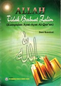 ALLAH TIDAK BERBUAT ZALIM Kumpulan Ayat-Ayat Al-Qur`an