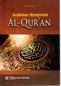 SEPINTAS MENGENAL AL-QUR`AN