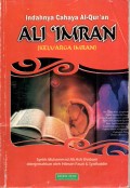 INDAHNYA CAHAYA AL-QUR'AN  ALI 'IMRAN (KELUARGA IMRAN)