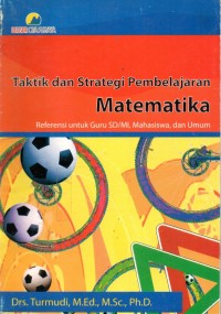 Image of TAKTIK DAN STRATEGI PEMBELAJARAN MATEMATIKA