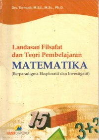 Image of LANDASAN FILSAFAT DAN TEORI PEMBELAJARAN MATEMATIKA